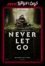 Never Let Go Poster